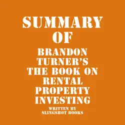 summary of brandon turner's the book on rental property investing (unabridged) audiobook cover image