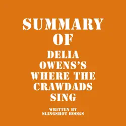 summary of delia owens's where the crawdads sing (unabridged) audiobook cover image