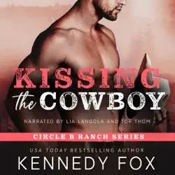 kissing the cowboy: circle b ranch, book 5 (unabridged) audiobook cover image