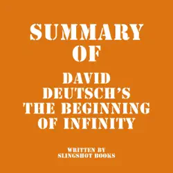 summary of david deutsch's the beginning of infinity (unabridged) audiobook cover image