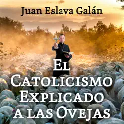 el catolicismo explicado a las ovejas imagen de portada de audiolibro