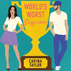 world's worst boyfriend: a romantic comedy adventure audiobook cover image