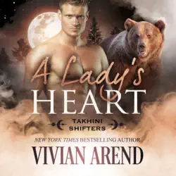 a lady's heart (werebear shifter romance): takhini shifters, book 3 (unabridged) audiobook cover image