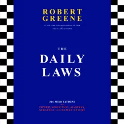 the daily laws: 366 meditations on power, seduction, mastery, strategy, and human nature (unabridged) audiobook cover image