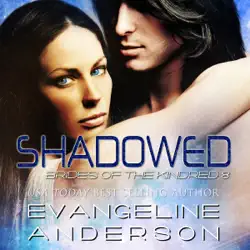 shadowed: brides of the kindred, book 8 (unabridged) audiobook cover image