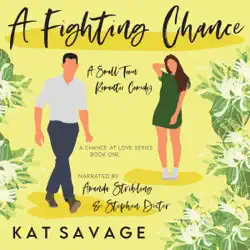 a fighting chance: a small town summer romance (a chance at love, book 1) (unabridged) audiobook cover image