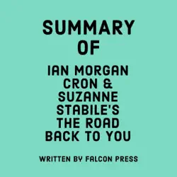 summary of ian morgan cron and suzanne stabile's the road back to you (unabridged) audiobook cover image