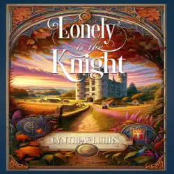 lonely is the knight: a merriweather sisters time travel romance, book 3 (unabridged) audiobook cover image