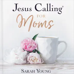 jesus calling for moms, with full scriptures audiobook cover image