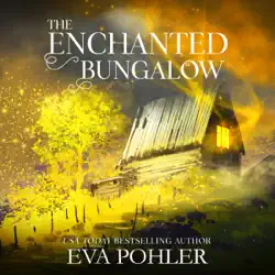 the enchanted bungalow audiobook cover image