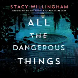 all the dangerous things audiobook cover image
