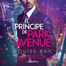 El principe de Park Avenue (Prince of Park Avenue) MP3 Audiobook