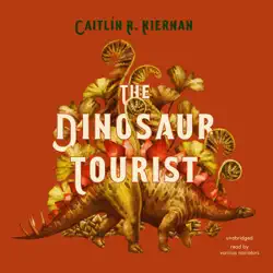 the dinosaur tourist audiobook cover image