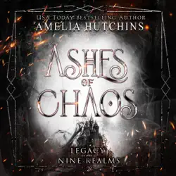 ashes of chaos: legacy of the nine realms, book 2 (unabridged) audiobook cover image