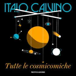 le cosmicomiche audiobook cover image