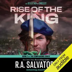 rise of the king: legend of drizzt: companions codex, book 2 (unabridged) audiobook cover image