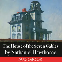 the house of the seven gables audiobook cover image