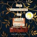 The Dictionary of Lost Words: A Novel (Unabridged) MP3 Audiobook