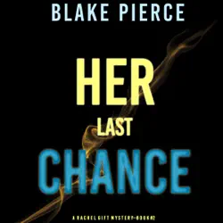 her last chance (a rachel gift mystery--book 2) audiobook cover image