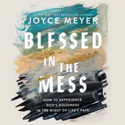blessed in the mess audiobook cover image