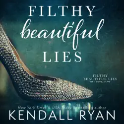 filthy beautiful lies (unabridged) audiobook cover image