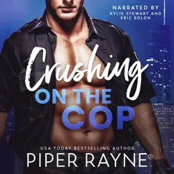 crushing on the cop audiobook cover image