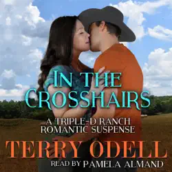 in the crosshairs: a contemporary western romantic suspense audiobook cover image
