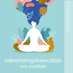 ademhalingsbewustzijn voor meditatie imagen de portada de audiolibro