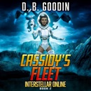 Cassidy's Fleet: Interstellar Online, Book 2 (Unabridged) MP3 Audiobook