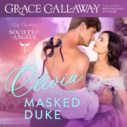 olivia and the masked duke: lady charlotte's society of angels, book 1 (unabridged) audiobook cover image