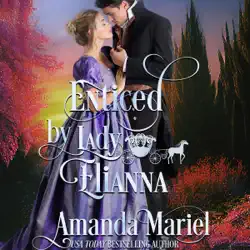 enticed by lady elianna: fabled love, book 3 (unabridged) audiobook cover image