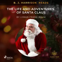 b. j. harrison reads the life and adventures of santa claus audiobook cover image