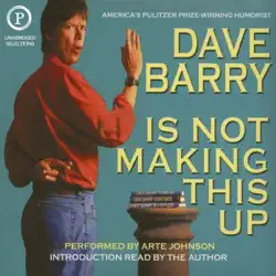 dave barry is not making this up audiobook cover image