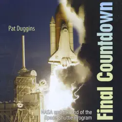 final countdown: nasa and the end of the space shuttle program (unabridged) audiobook cover image