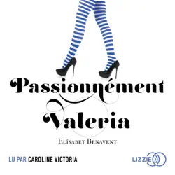 passionnément valeria audiobook cover image