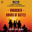 Unbroken Bonds of Battle listen, audioBook reviews and mp3 download