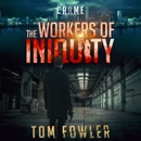 The Workers of Iniquity: A C.T. Ferguson Private Investigator Mystery MP3 Audiobook