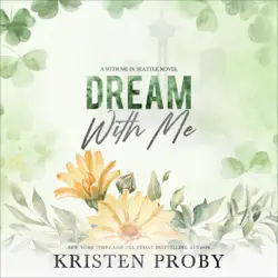 dream with me: with me in seattle, book 13 (unabridged) audiobook cover image
