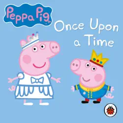 peppa pig: once upon a time imagen de portada de audiolibro