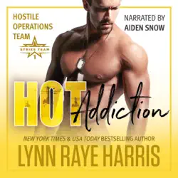 hot addiction: a hostile operations team novel, book 10 (unabridged) audiobook cover image
