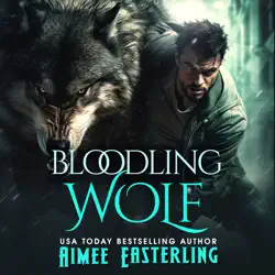 bloodling wolf: a standalone werewolf adventure audiobook cover image