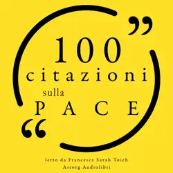 100 citazioni sulla pace audiobook cover image