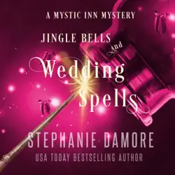 jingle bells and wedding spells audiobook cover image