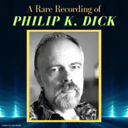 a rare recording of philip k. dick audiobook cover image