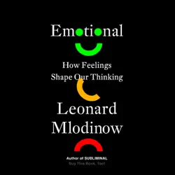emotional: how feelings shape our thinking (unabridged) audiobook cover image