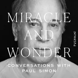 miracle and wonder: conversations with paul simon audiobook cover image