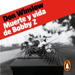 muerte y vida de bobby z audiobook cover image