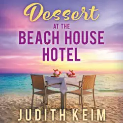 dessert at the beach house hotel audiobook cover image