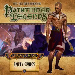 mummy's mask: empty graves: pathfinder legends, season 2, chapter 2 audiobook cover image