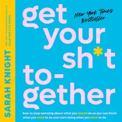 get your sh*t together audiobook cover image